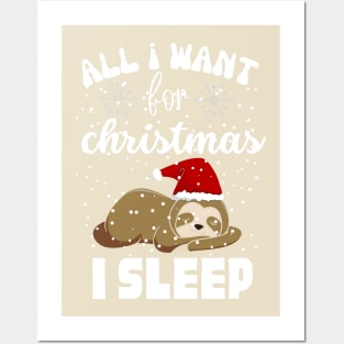 all i want for christmas i sleep edition Posters and Art